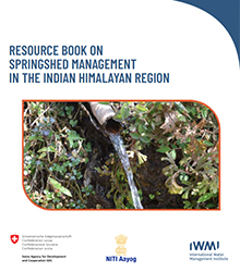 Resource Book On Springshed Management in The Indian Himalayan Region